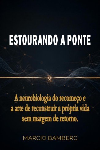 Capa do e-book: ESTOURANDO A PONTE